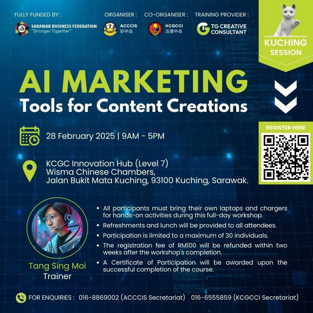 [Kuching Session] AI Marketing Tools for Content Creations_training by T.G Creative Consultant.
